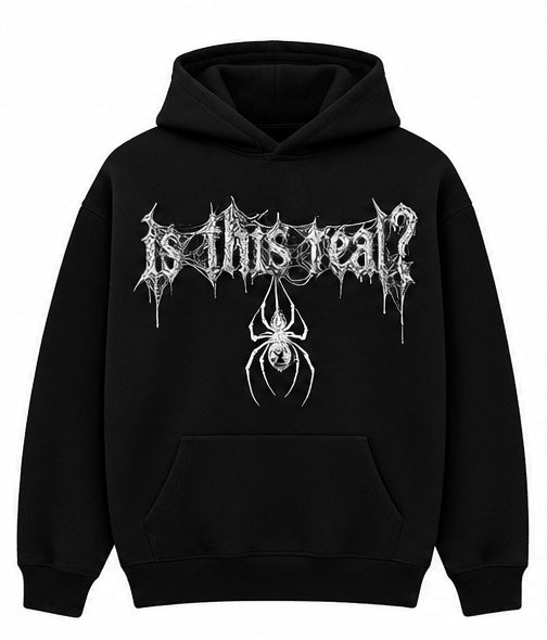 “IS THIS REAL?” - HALLOWEEN HOODIE