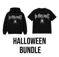 “IS THIS REAL?” - HALLOWEEN BUNDLE